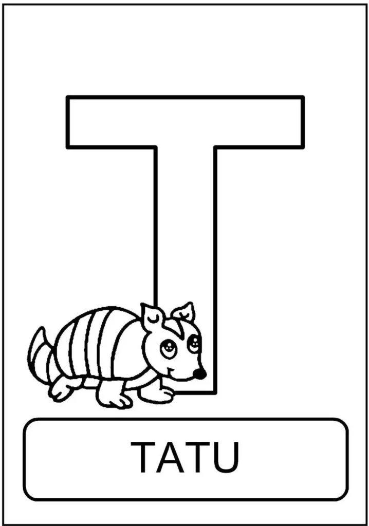 Tatu letra T: aprenda o alfabeto com animais. Desenho divertido de um tatu representando a letra T, ideal para atividades criativas e aprendizado lúdico do alfabeto.