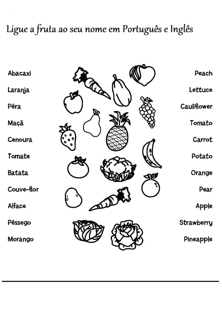 Atividade de frutas para ligar e colorir: Abacaxi, Laranja, Maçã, Pêra, Morango, Cenoura, Tomate, Batata, Couve-flor, Alface e Pêssego.