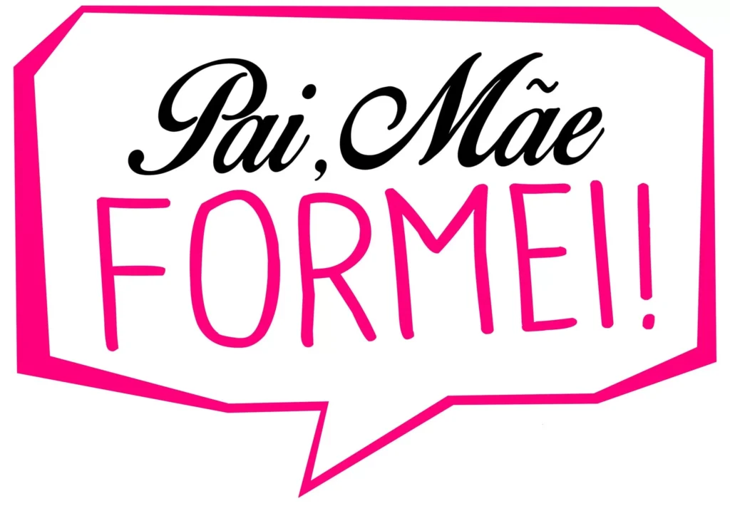 Plaquinha divertida 'Pai, Mãe, FORMEI!' para fotos de formatura.