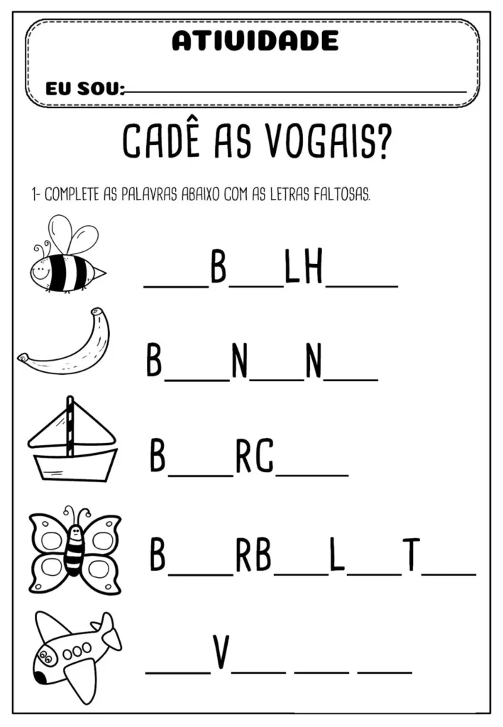 Atividade educativa 'Cadê as Vogais' para alfabetização: complete as palavras com as vogais faltantes (abelha, banana, barco, borboleta, avião).