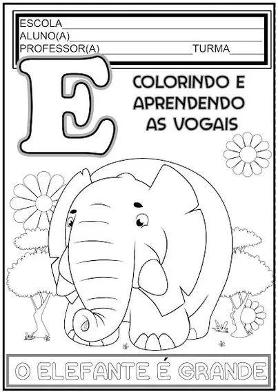 Atividade Vogal E: Elefante para Colorir - Aprendizado Divertido