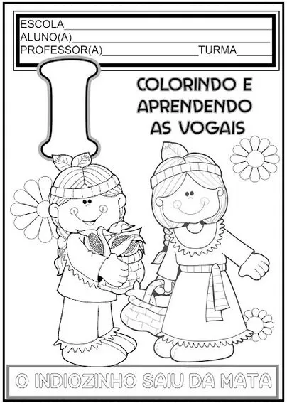 Atividade de colorir vogal I para crianças: Indiozinhos e aprendizado divertido.