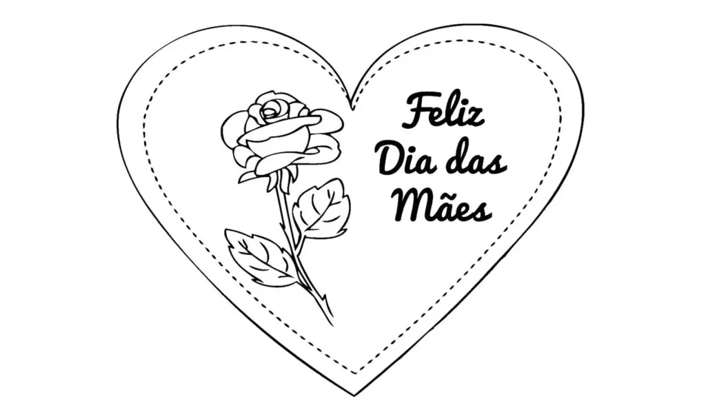 Desenho de coração com rosa e mensagem 'Feliz Dia das Mães' para colorir.