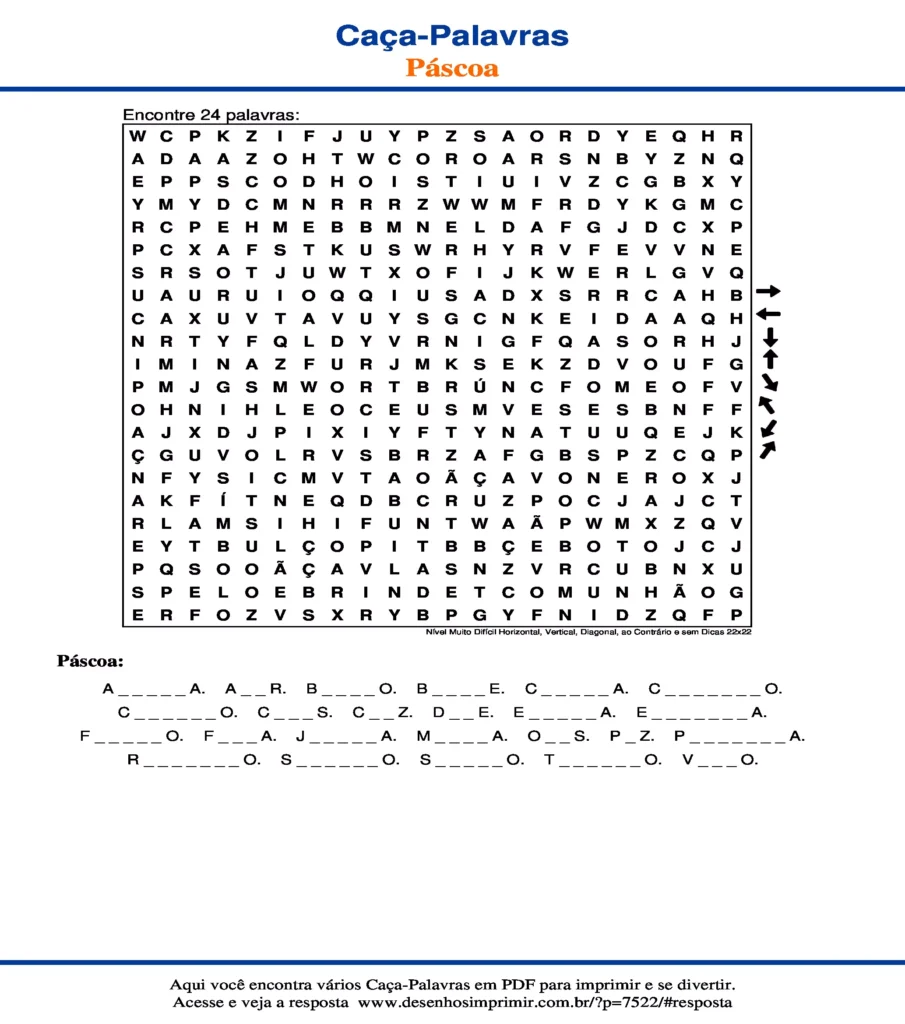 Páscoa Nível Muito Difícil Horizontal, Vertical, Diagonal, ao Contrário e sem Dicas 22x22 caça palavras Caça Palavras Páscoa Nível Muito Difícil Horizontal, Vertical, Diagonal, ao Contrário e sem Dicas 22x22 para imprimir