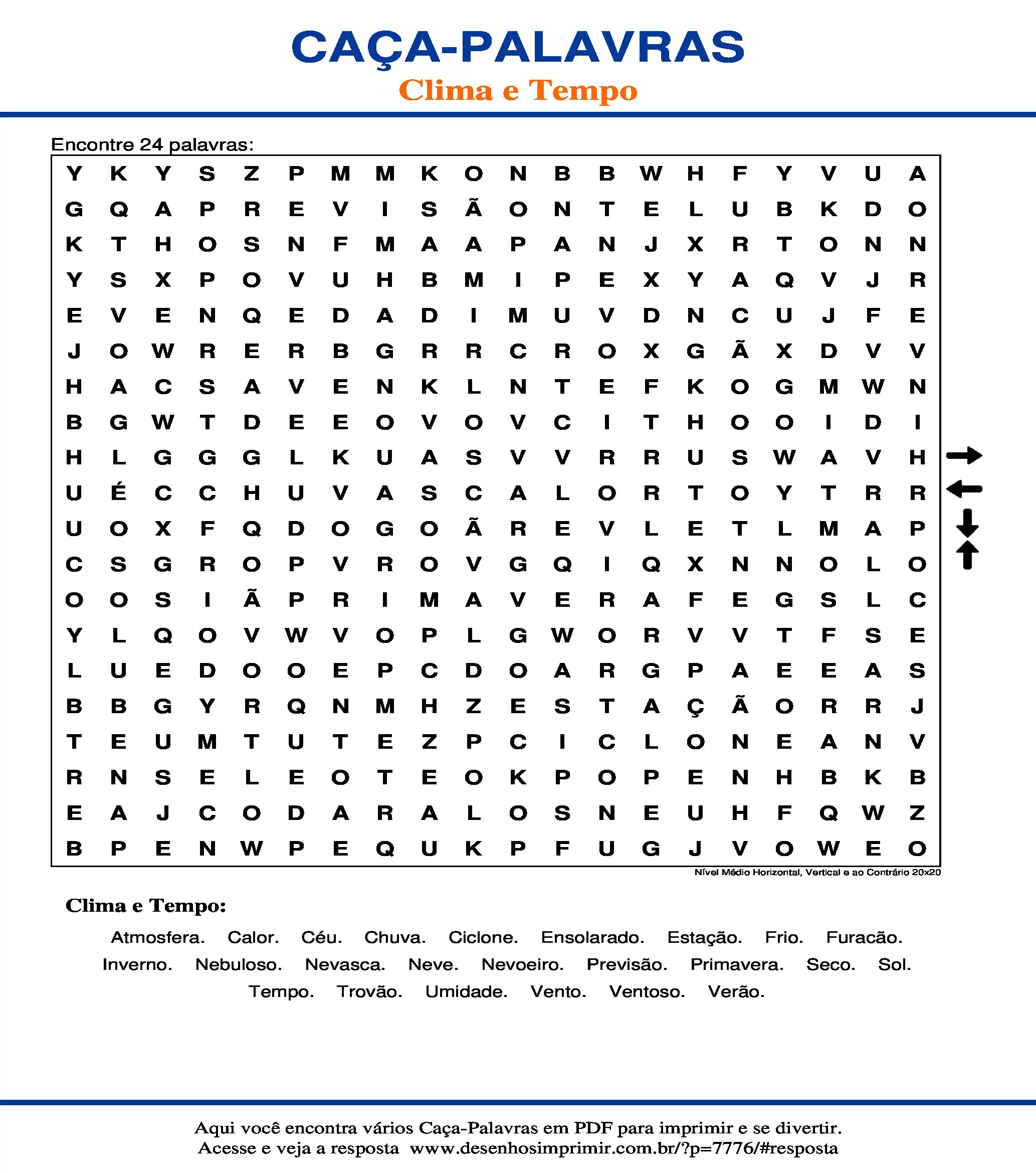 Caça Palavras Nível Médio Horizontal, Vertical e ao Contrário 20x20