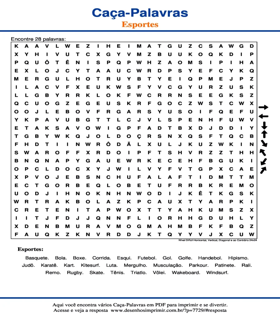 Esportes Nível Difícil Horizontal, Vertical, Diagonal e ao Contrário 24x24 caça palavras Caça Palavras Esportes Nível Difícil Horizontal, Vertical, Diagonal e ao Contrário 24x24 para imprimir