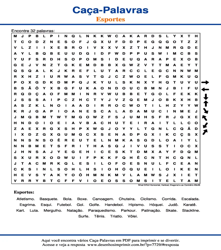 Esportes Nível Difícil Horizontal, Vertical, Diagonal e ao Contrário 26x26 caça palavras Caça Palavras Esportes Nível Difícil Horizontal, Vertical, Diagonal e ao Contrário 26x26 para imprimir