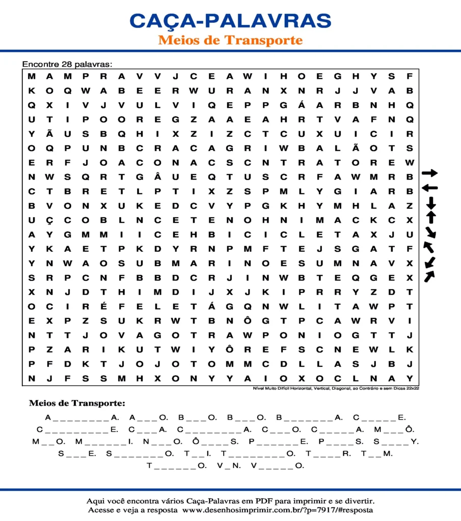 Meios de Transporte Nível Muito Difícil Horizontal, Vertical, Diagonal, ao Contrário e sem Dicas 22x22 caça palavras Caça Palavras dos Meios de Transporte Nível Muito Difícil Horizontal, Vertical, Diagonal, ao Contrário e sem Dicas 22x22