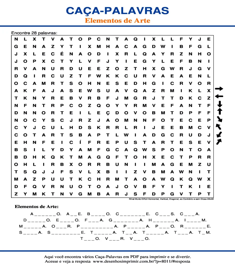 Elementos de Arte Nível Muito Difícil Horizontal, Vertical, Diagonal, ao Contrário e sem Dicas 22x22 caça palavras Caça Palavras Elementos de Arte Nível Muito Difícil Horizontal, Vertical, Diagonal, ao Contrário e sem Dicas 22x22