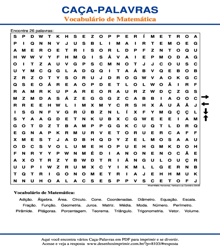 Vocabulário de Matemática Nível Médio Horizontal, Vertical e ao Contrário 22x22 caça palavras Caça Palavras Vocabulário de Matemática Nível Médio Horizontal, Vertical e ao Contrário 22x22