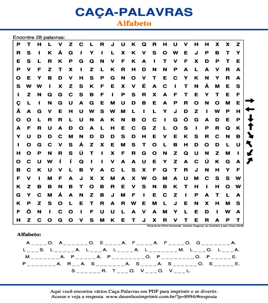 Alfabeto Nível Muito Difícil Horizontal, Vertical, Diagonal, ao Contrário e sem Dicas 22x22 caça palavras Caça Palavras do Alfabeto Nível Muito Difícil Horizontal, Vertical, Diagonal, ao Contrário e sem Dicas 22x22
