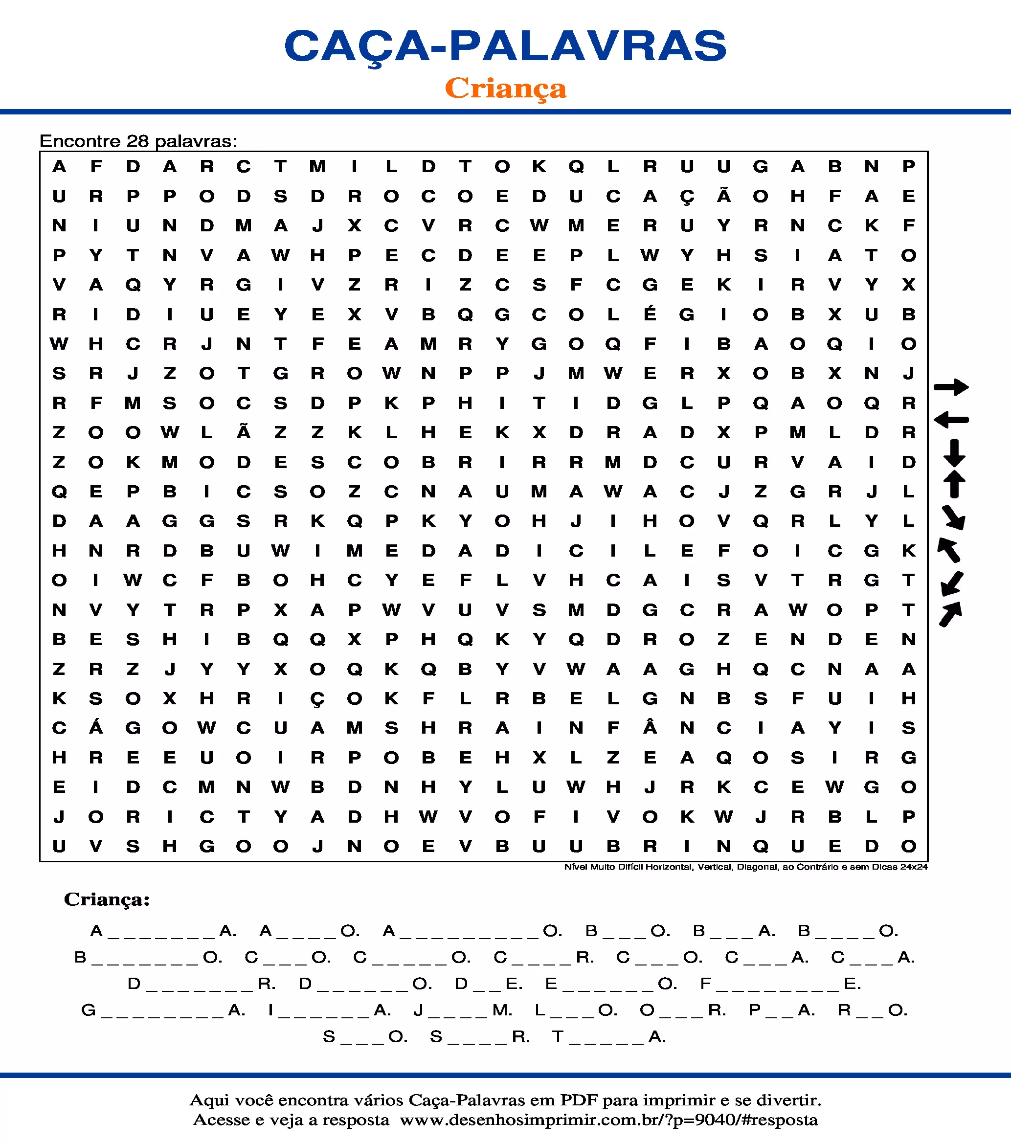 Caça Palavras Nível Muito Difícil Horizontal, Vertical, Diagonal, ao Contrário e sem Dicas 24x24