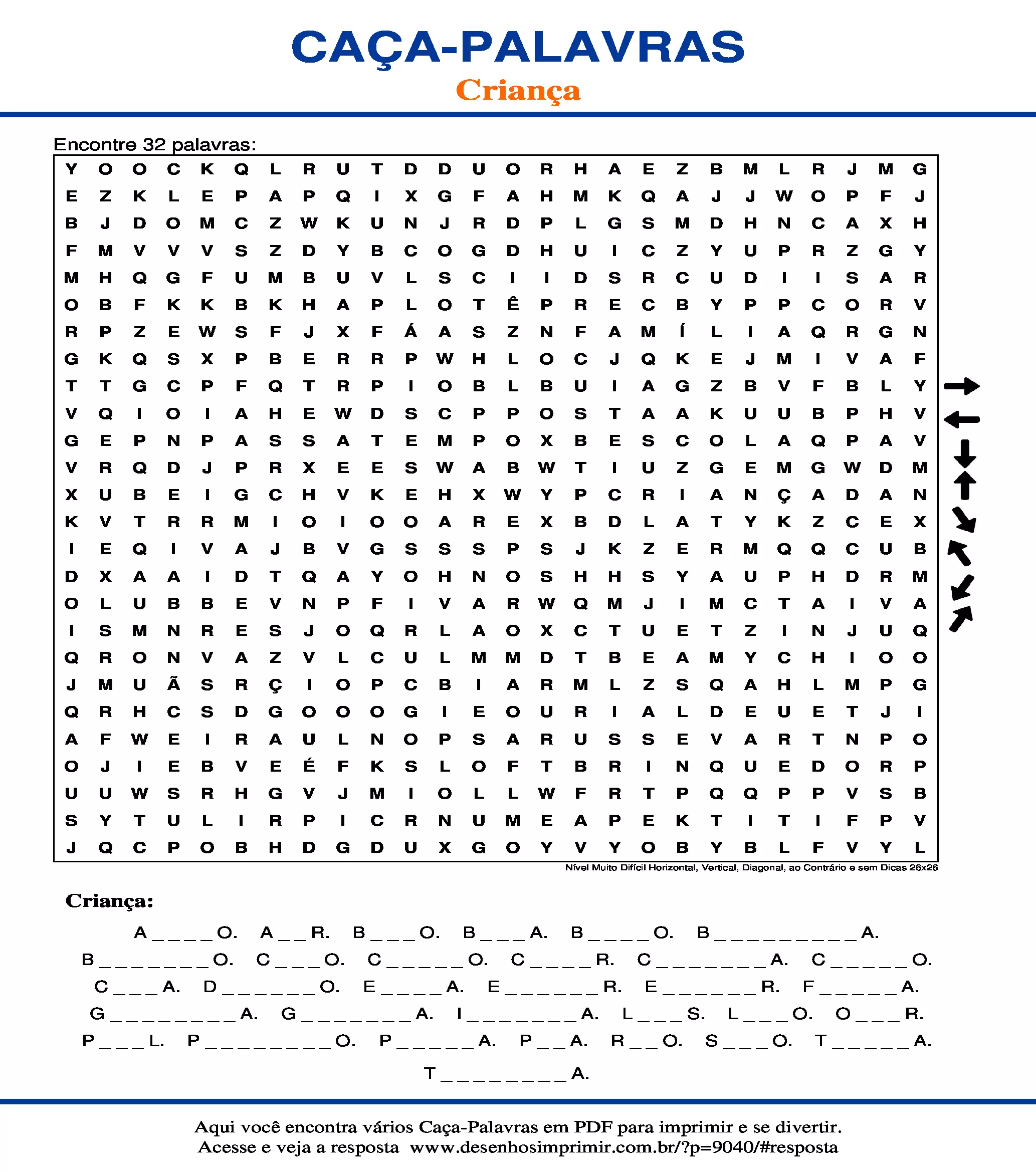 Caça Palavras Nível Muito Difícil Horizontal, Vertical, Diagonal, ao Contrário e sem Dicas 26x26