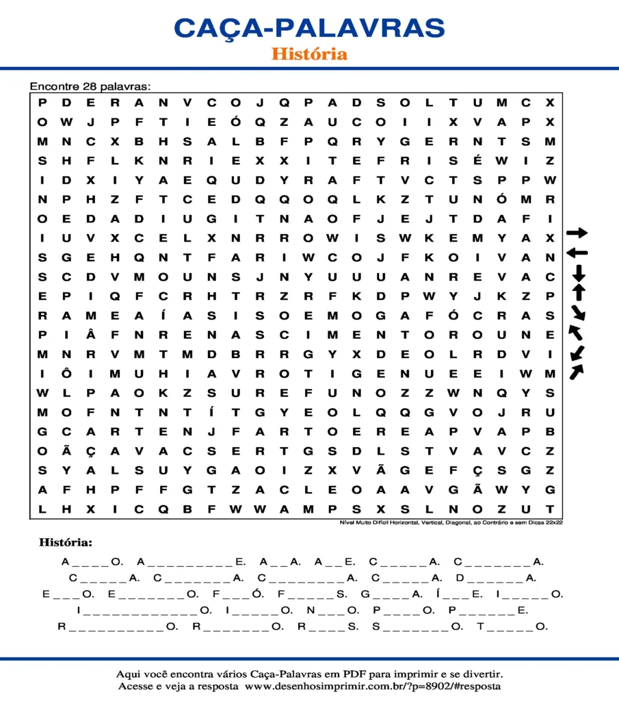 Caça Palavras de História Nível Muito Difícil Horizontal, Vertical, Diagonal, ao Contrário e sem Dicas 22x22 para imprimir