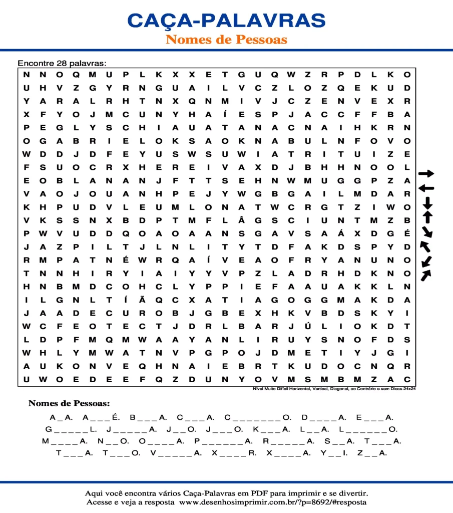 Nomes de Pessoas Nível Muito Difícil Horizontal, Vertical, Diagonal, ao Contrário e sem Dicas 24x24 caça palavras Caça Palavras de Nomes Pessoas Nível Muito Difícil Horizontal, Vertical, Diagonal, ao Contrário e sem Dicas 24x24
