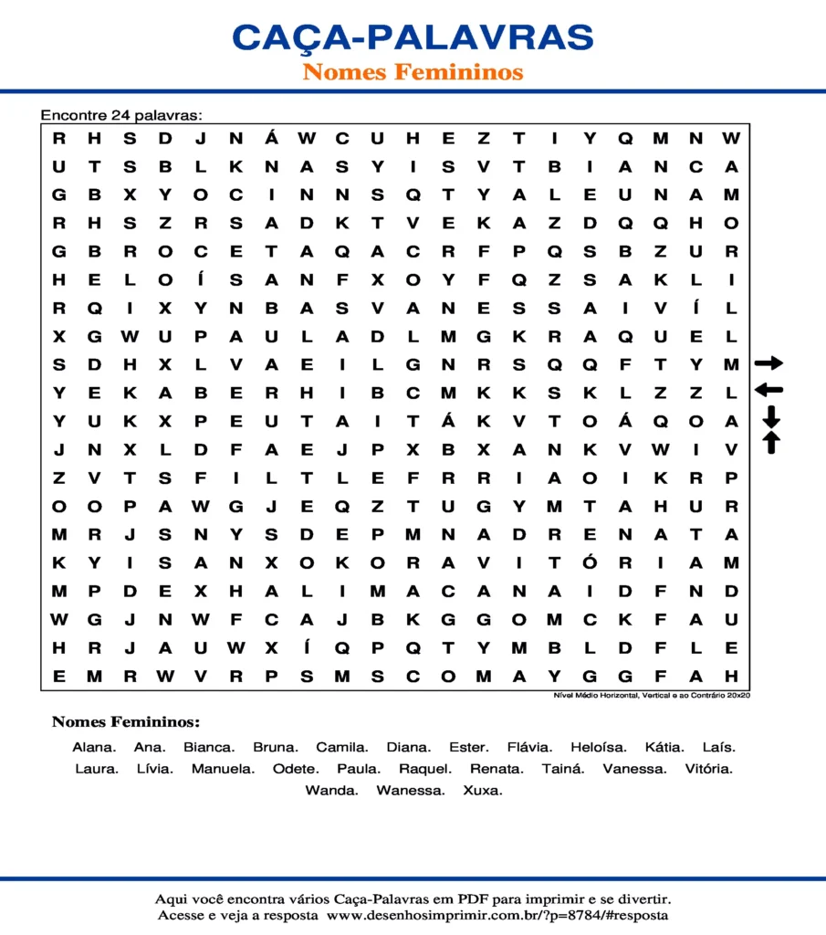 Nomes Femininos Nível Médio Horizontal, Vertical e ao Contrário 20x20 caça palavras Caça Palavras Nomes Femininos Nível Médio Horizontal, Vertical e ao Contrário 20x20