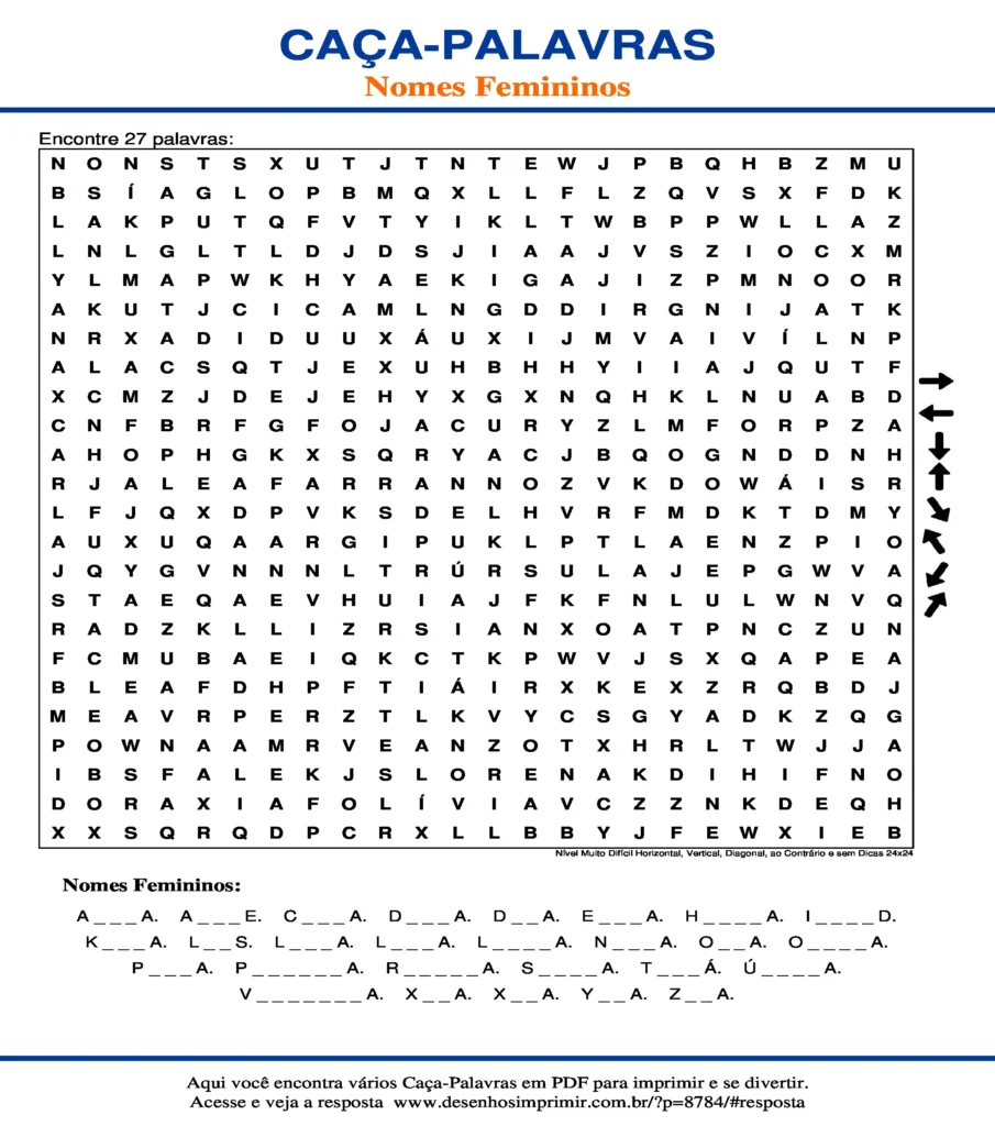 Nomes Femininos Nível Muito Difícil Horizontal, Vertical, Diagonal, ao Contrário e sem Dicas 24x24 caça palavras Caça Palavras Nomes Femininos Nível Muito Difícil Horizontal, Vertical, Diagonal, ao Contrário e sem Dicas 24x24