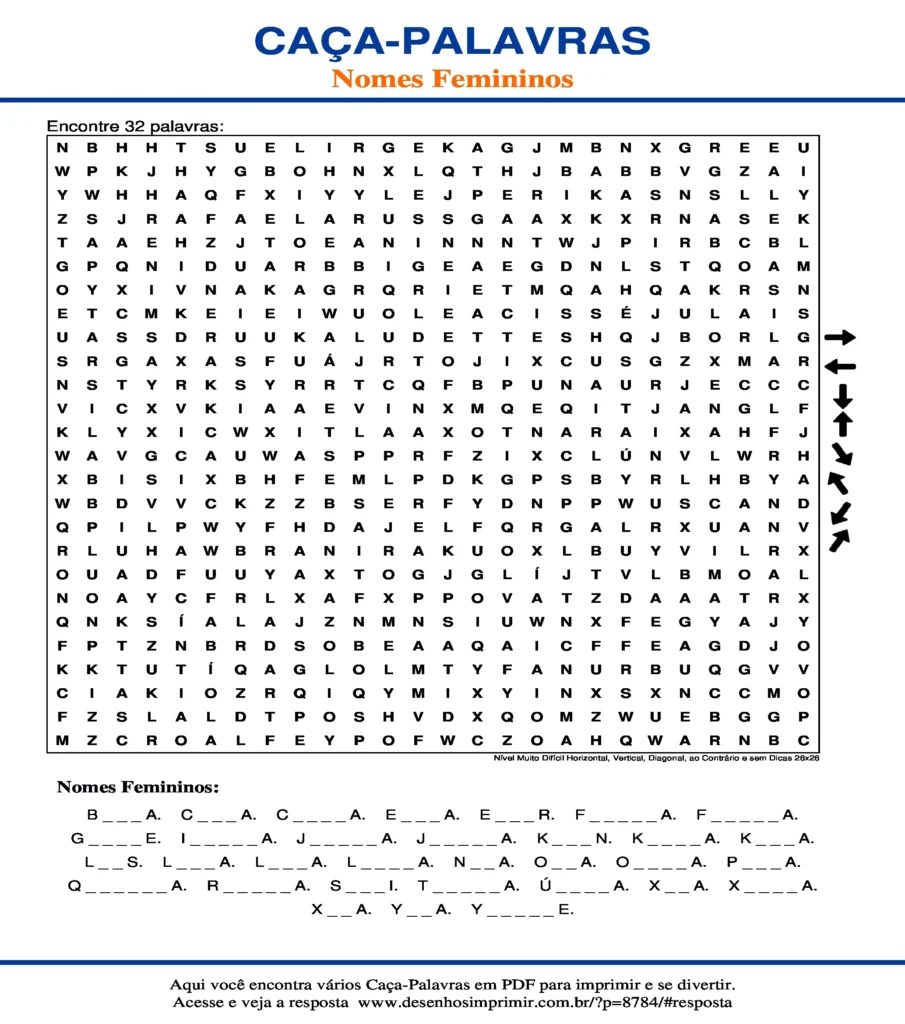 Nomes Femininos Nível Muito Difícil Horizontal, Vertical, Diagonal, ao Contrário e sem Dicas 26x26 caça palavras Caça Palavras Nomes Femininos Nível Muito Difícil Horizontal, Vertical, Diagonal, ao Contrário e sem Dicas 26x26