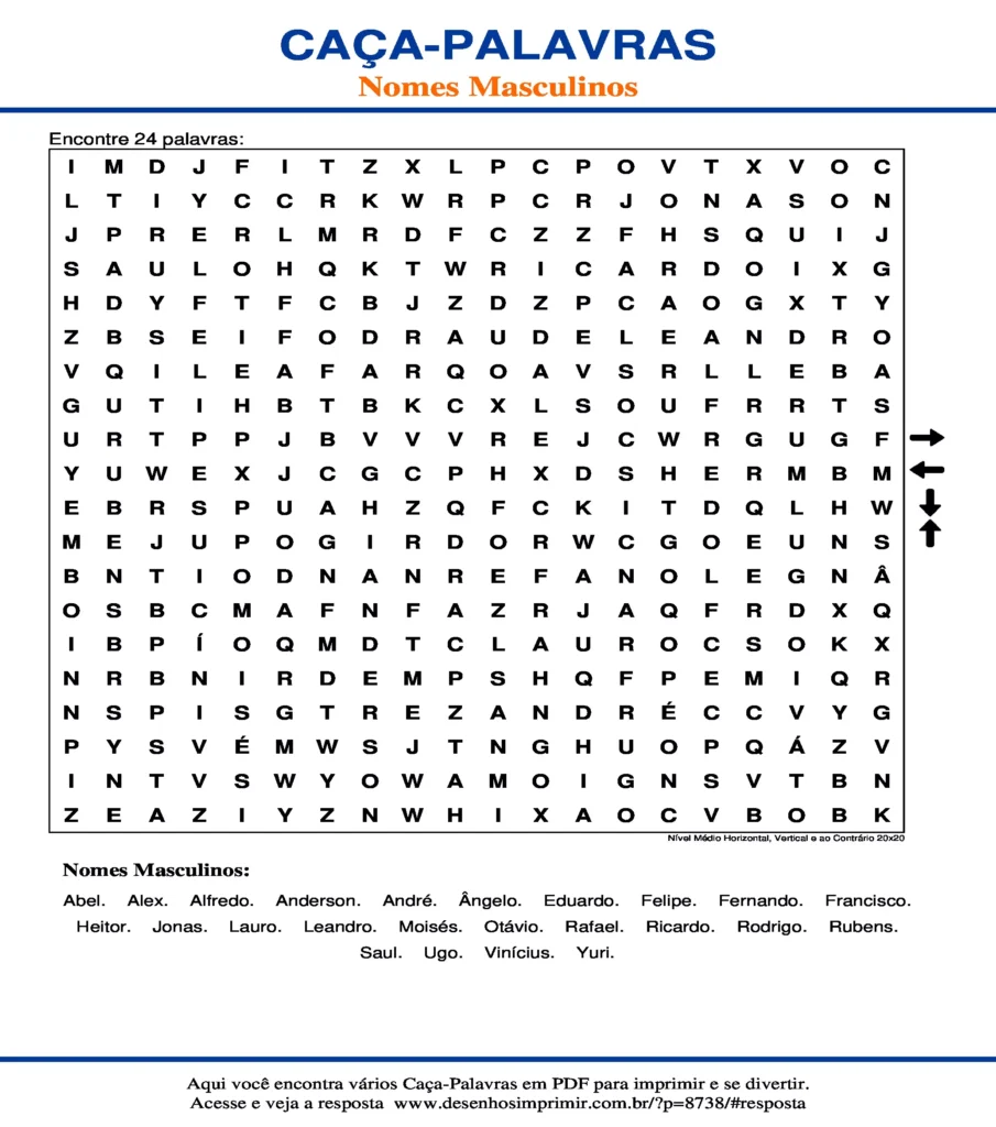 Nomes Masculinos Nível Médio Horizontal, Vertical e ao Contrário 20x20 caça palavras Caça Palavras Nomes Masculinos Nível Médio Horizontal, Vertical e ao Contrário 20x20