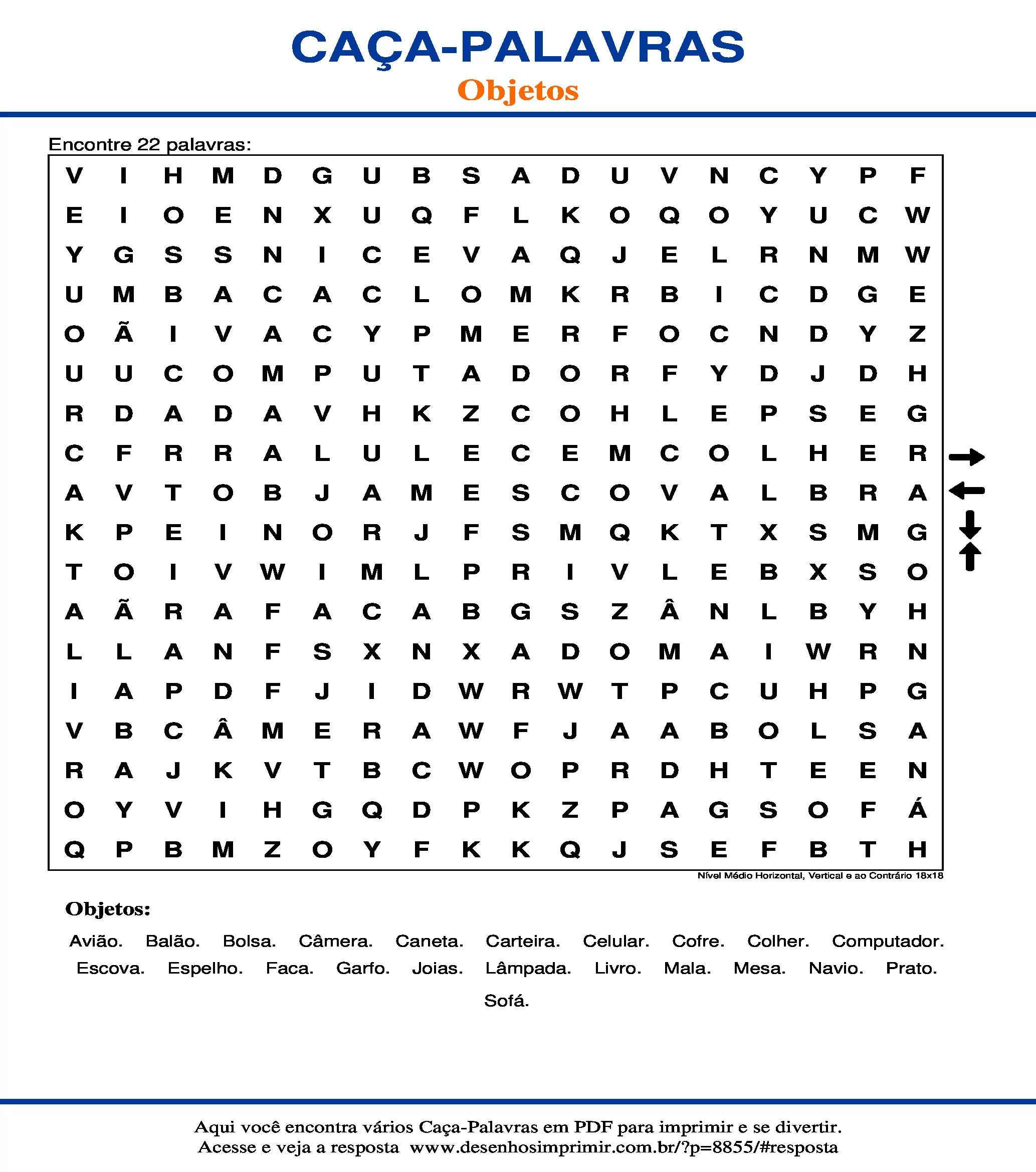 JOGO CAÇA PALAVRAS OBJETOS - NÍVEL DIFÍCIL ( HORIZONTAL, VERTICAL E  DIAGONAL COM PALAVRAS CONTRÁRIO) 