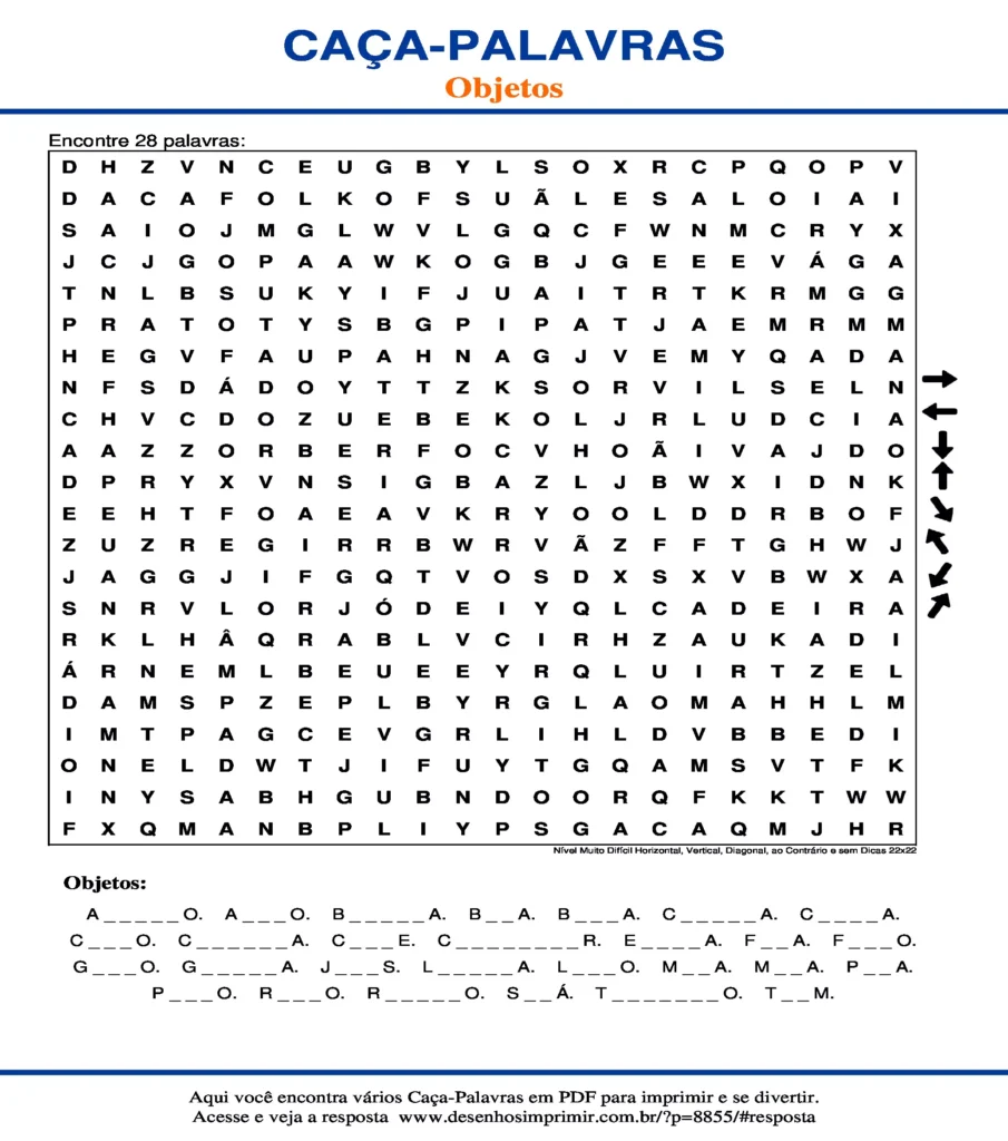 Objetos Nível Muito Difícil Horizontal, Vertical, Diagonal, ao Contrário e sem Dicas 22x22 caça palavras Caça Palavras de Objetos Nível Muito Difícil Horizontal, Vertical, Diagonal, ao Contrário e sem Dicas 22x22 para imprimir