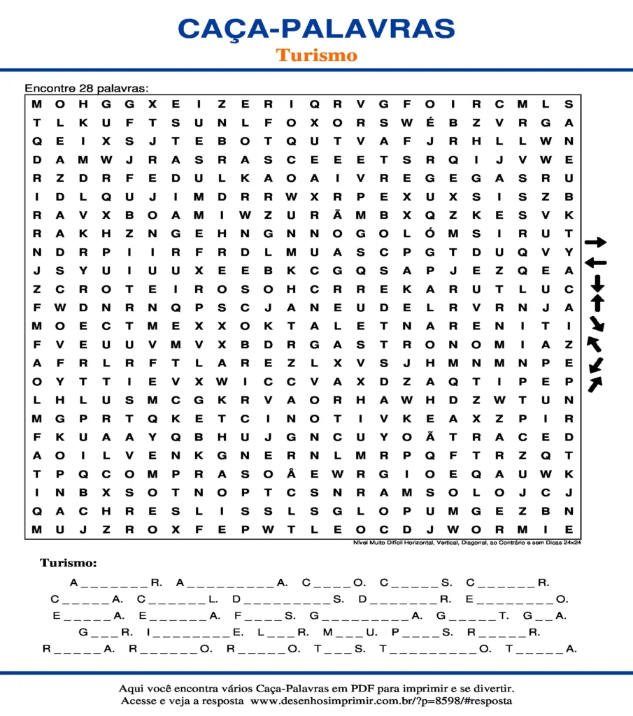 Turismo Nível Muito Difícil Horizontal, Vertical, Diagonal, ao Contrário e sem Dicas 24x24 caça palavras Caça Palavras Turismo Nível Muito Difícil Horizontal, Vertical, Diagonal, ao Contrário e sem Dicas 24x24