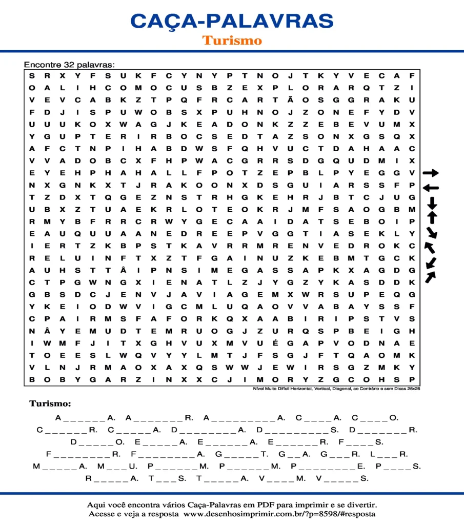 Turismo Nível Muito Difícil Horizontal, Vertical, Diagonal, ao Contrário e sem Dicas 26x26 caça palavras Caça Palavras Turismo Nível Muito Difícil Horizontal, Vertical, Diagonal, ao Contrário e sem Dicas 26x26