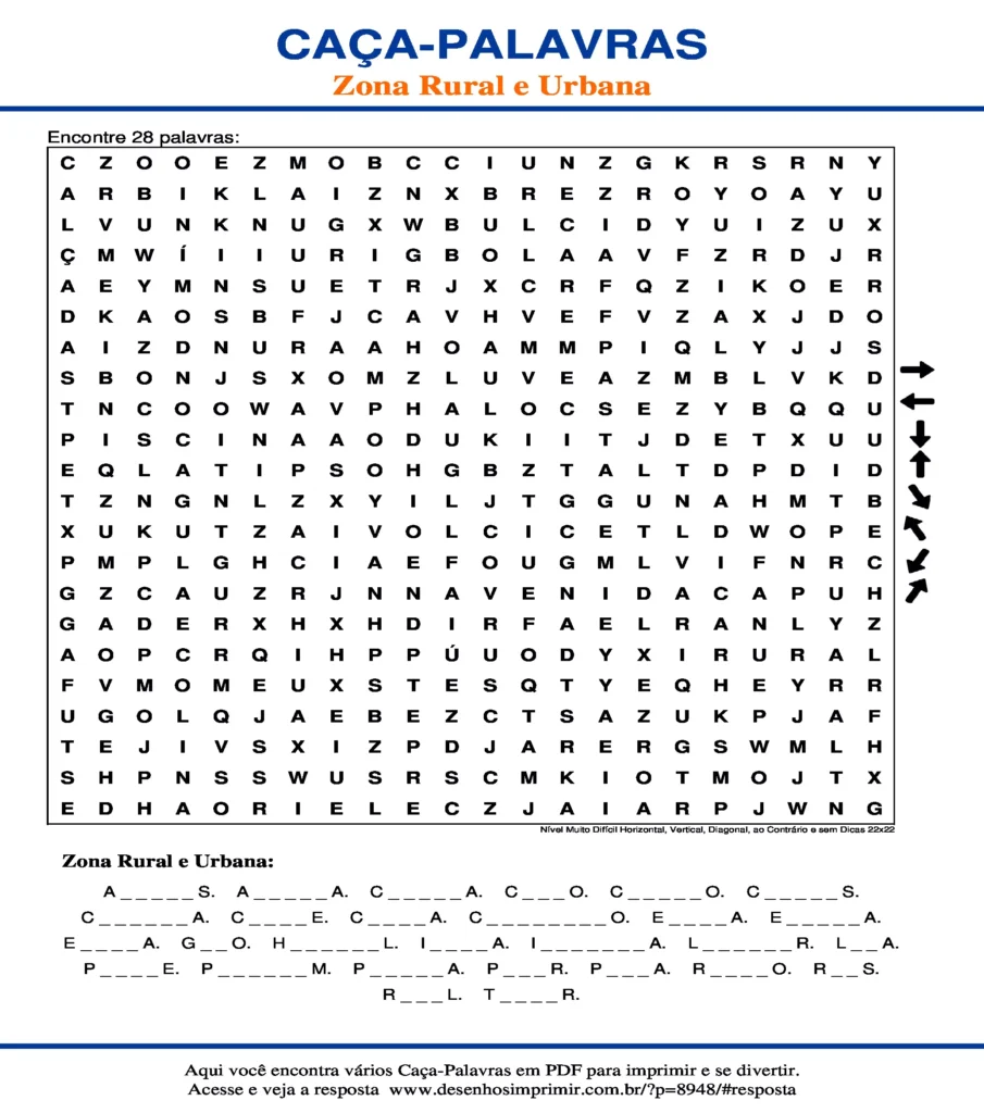 Zona Rural e Urbana Nível Muito Difícil Horizontal, Vertical, Diagonal, ao Contrário sem Dicas 22x22 caça palavras Caça Palavras Zona Rural e Urbana Nível Muito Difícil Horizontal, Vertical, Diagonal, ao Contrário sem Dicas 22x22