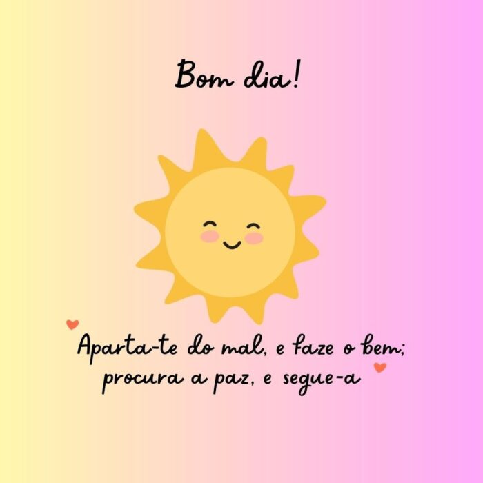 Cartão de Bom Dia com mensagem inspiradora sobre bondade e paz, com sol sorrindo e corações.