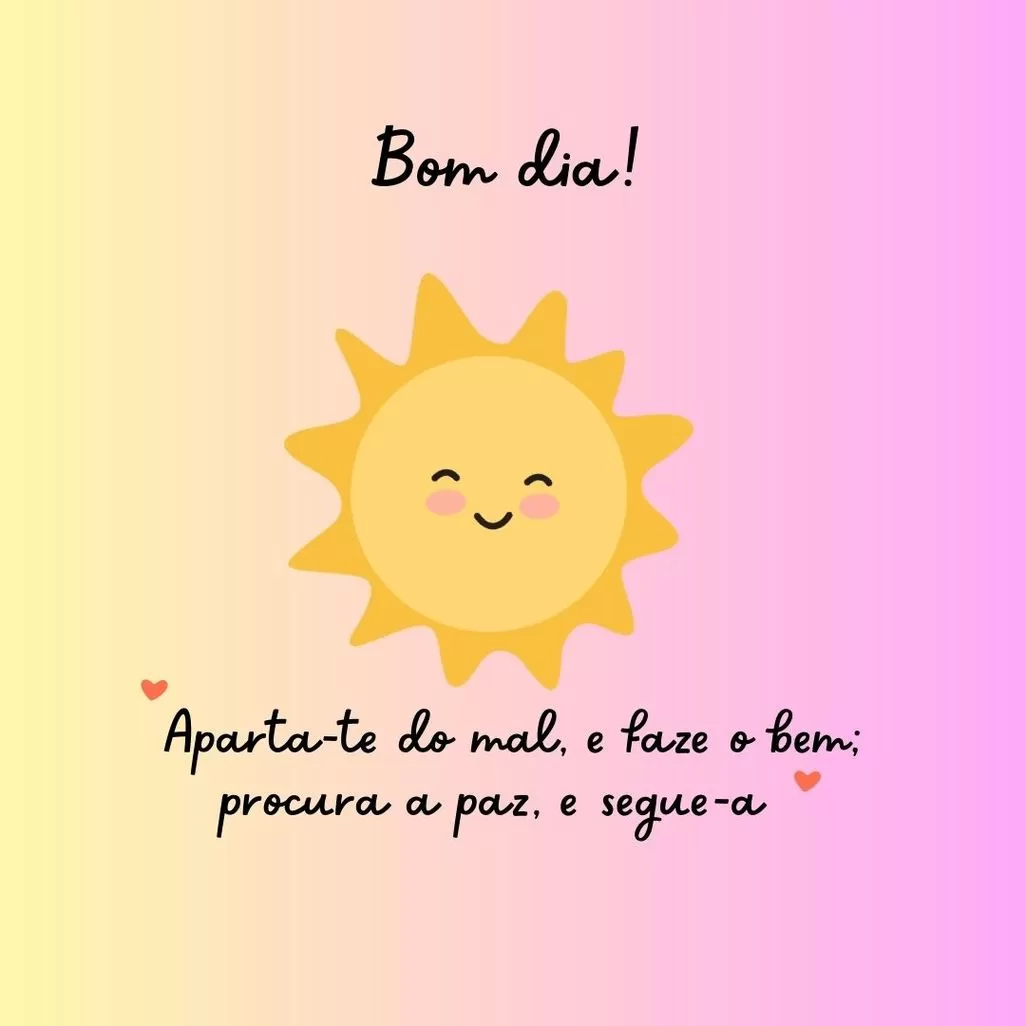 Cartão de Bom Dia com mensagem inspiradora sobre bondade e paz, com sol sorrindo e corações.