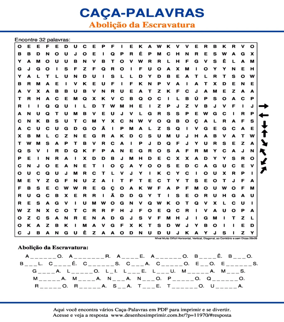Abolição da Escravatura Nível Muito Difícil Horizontal, Vertical, Diagonal, ao Contrário e sem Dicas 26x26 caça palavras Caça Palavras sobre a Abolição da Escravatura Nível Muito Difícil Horizontal, Vertical, Diagonal, ao Contrário e sem Dicas 26x26