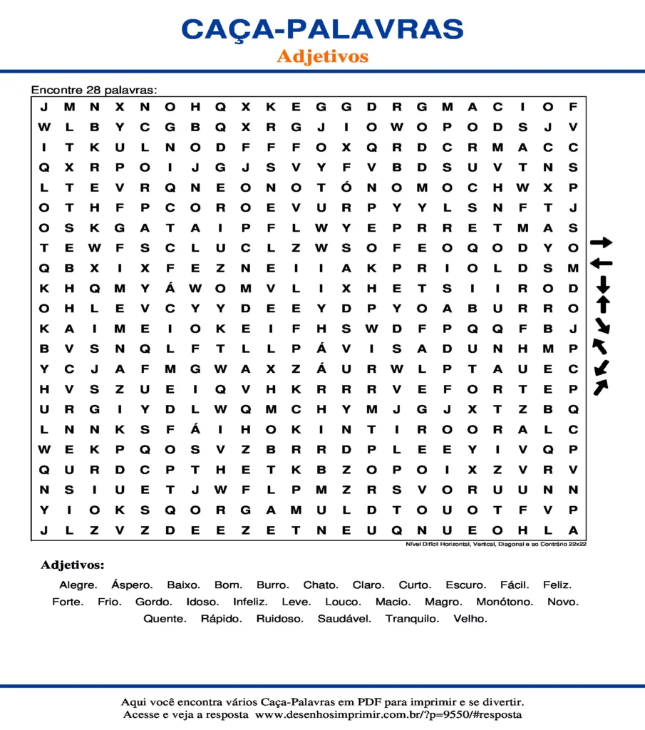 Adjetivos Nível Difícil Horizontal, Vertical, Diagonal e ao Contrário 22x22 caça palavras Caça Palavras dos Adjetivos Nível Difícil Horizontal, Vertical, Diagonal e ao Contrário 22x22 para imprimir