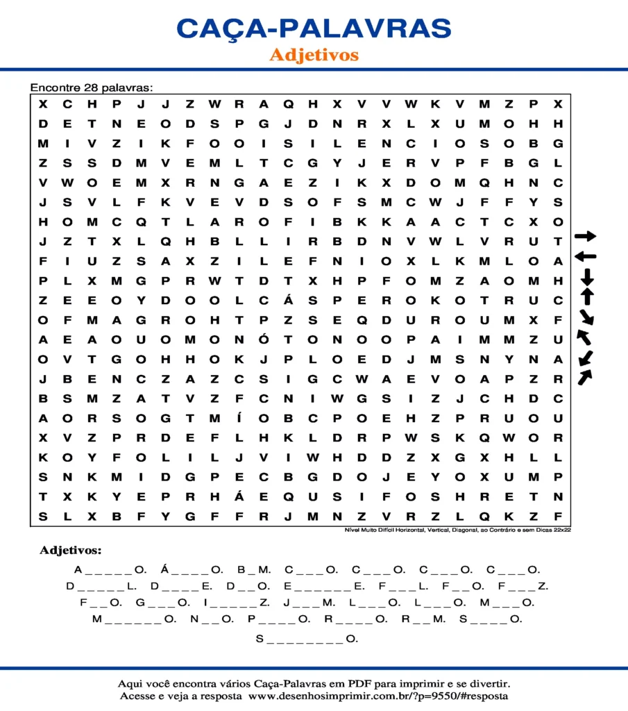 Adjetivos Nível Muito Difícil Horizontal, Vertical, Diagonal, ao Contrário e sem Dicas 22x22 caça palavras Caça Palavras dos Adjetivos Nível Muito Difícil Horizontal, Vertical, Diagonal, ao Contrário e sem Dicas 22x22 para imprimir