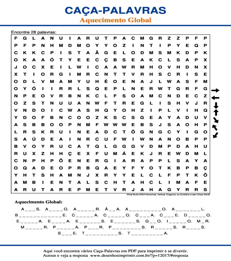 Aquecimento Global Nível Muito Difícil Horizontal, Vertical, Diagonal, ao Contrário e sem Dicas 22x22 caça palavras Caça Palavras Aquecimento Global Nível Muito Difícil Horizontal, Vertical, Diagonal, ao Contrário e sem Dicas 22x22 para imprimir