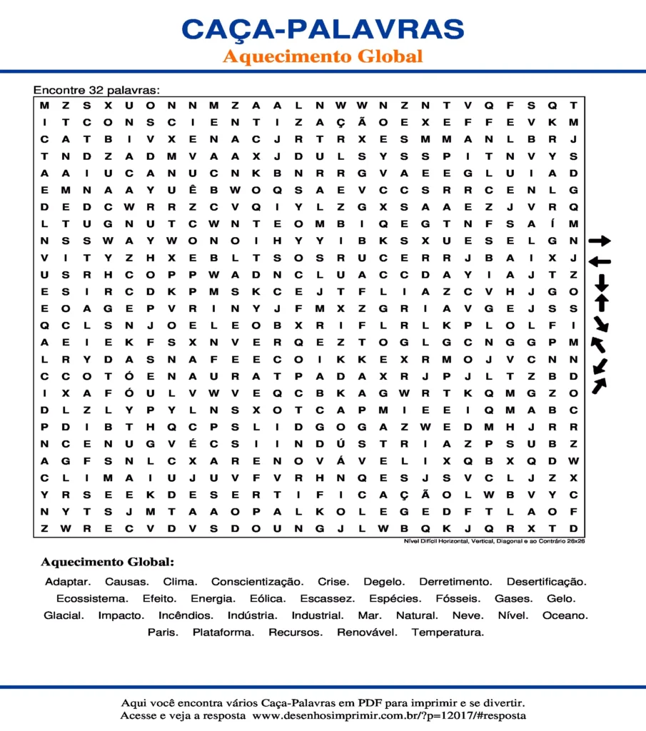 Aquecimento Global Nível Difícil Horizontal, Vertical, Diagonal e ao Contrário 26x26 caça palavras Caça Palavras Aquecimento Global Nível Difícil Horizontal, Vertical, Diagonal e ao Contrário 26x26 para imprimir