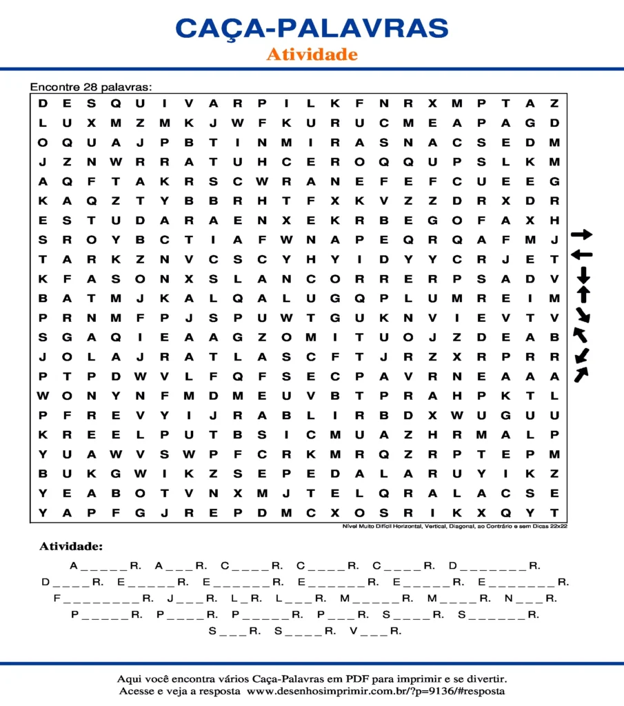Atividade Nível Muito Difícil Horizontal, Vertical, Diagonal, ao Contrário e sem Dicas 22x22 caça palavras Caça Palavras Atividade Nível Muito Difícil Horizontal, Vertical, Diagonal, ao Contrário e sem Dicas 22x22 para imprimir