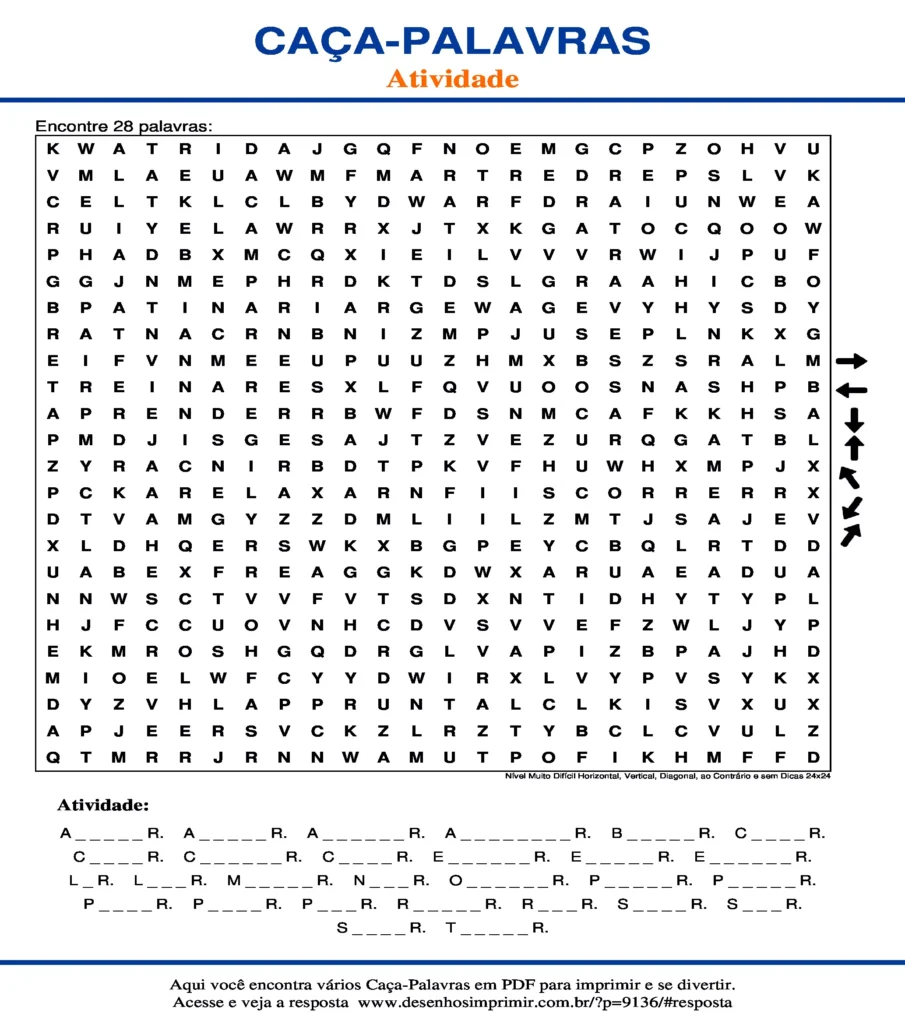 Atividade Nível Muito Difícil Horizontal, Vertical, Diagonal, ao Contrário e sem Dicas 24x24 caça palavras Caça Palavras Atividade Nível Muito Difícil Horizontal, Vertical, Diagonal, ao Contrário e sem Dicas 24x24 para imprimir