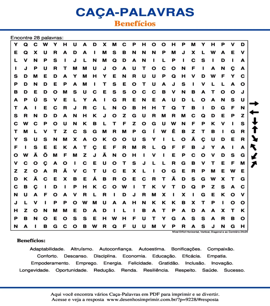 Benefícios Nível Difícil Horizontal, Vertical, Diagonal e ao Contrário 24x24 caça palavras Caça Palavras Benefícios Nível Difícil Horizontal, Vertical, Diagonal e ao Contrário 24x24 para imprimir