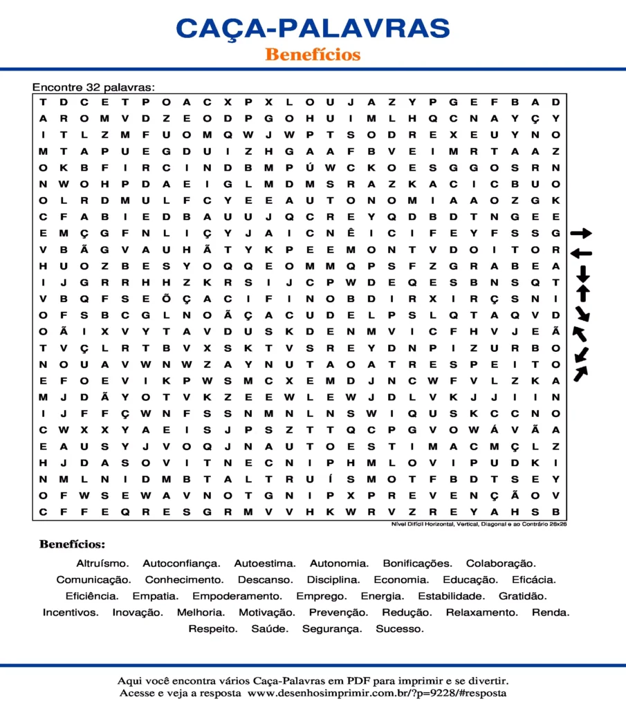 Benefícios Nível Difícil Horizontal, Vertical, Diagonal e ao Contrário 26x26 caça palavras Caça Palavras Benefícios Nível Difícil Horizontal, Vertical, Diagonal e ao Contrário 26x26 para imprimir