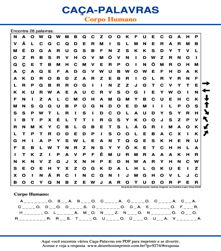 Corpo Humano Nível Muito Difícil Horizontal, Vertical, Diagonal, ao Contrário e sem Dicas 22x22 caça palavras Caça Palavras Corpo Humano Nível Muito Difícil Horizontal, Vertical, Diagonal, ao Contrário e sem Dicas 22x22 para imprimir