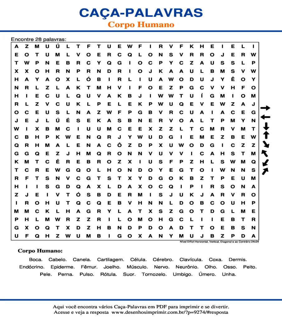 Corpo Humano Nível Difícil Horizontal, Vertical, Diagonal e ao Contrário 24x24 caça palavras Caça Palavras Corpo Humano Nível Difícil Horizontal, Vertical, Diagonal e ao Contrário 24x24 para imprimir