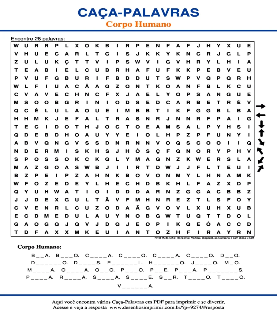 Corpo Humano Nível Muito Difícil Horizontal, Vertical, Diagonal, ao Contrário e sem Dicas 24x24 caça palavras Caça Palavras Corpo Humano Nível Muito Difícil Horizontal, Vertical, Diagonal, ao Contrário e sem Dicas 24x24 para imprimir