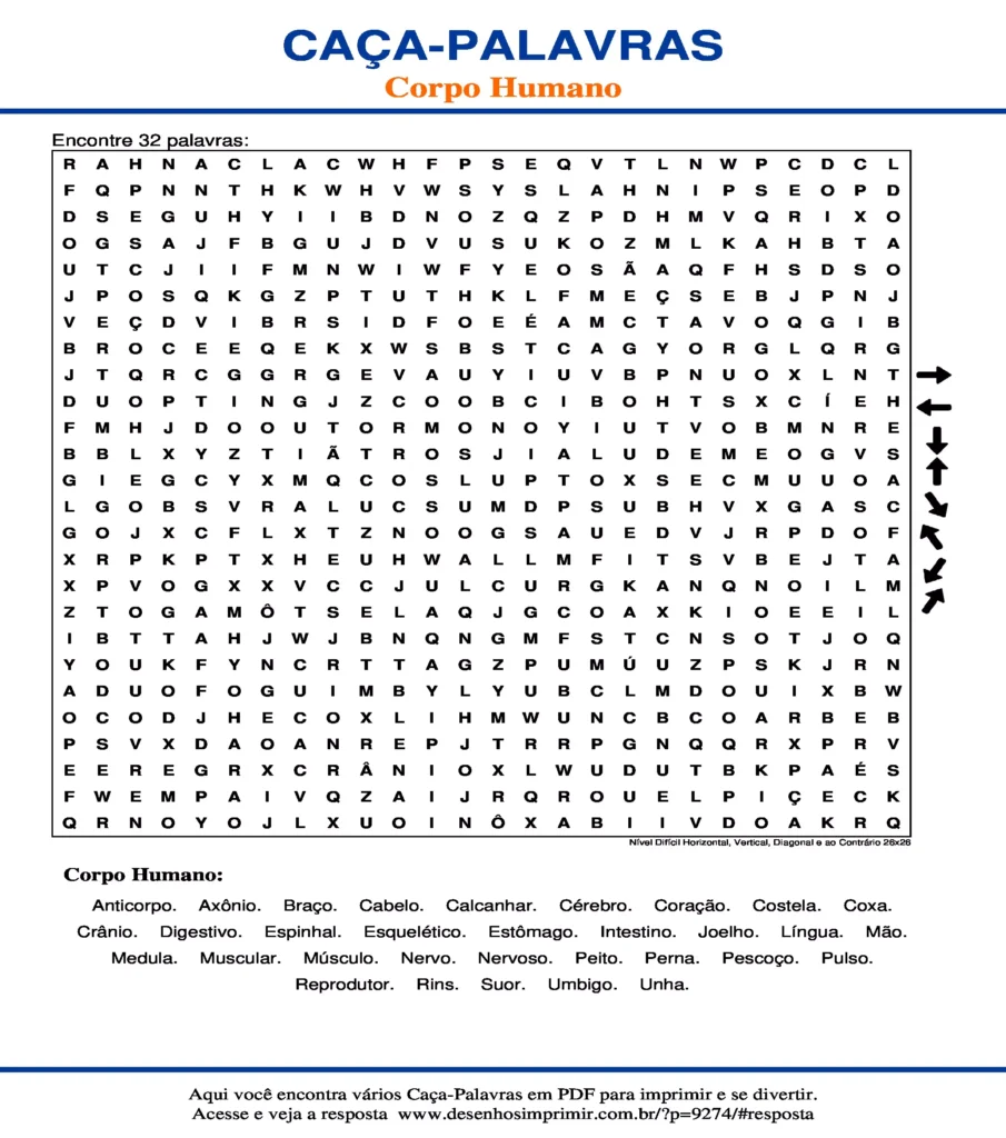 Corpo Humano Nível Difícil Horizontal, Vertical, Diagonal e ao Contrário 26x26 caça palavras Caça Palavras Corpo Humano Nível Difícil Horizontal, Vertical, Diagonal e ao Contrário 26x26 para imprimir