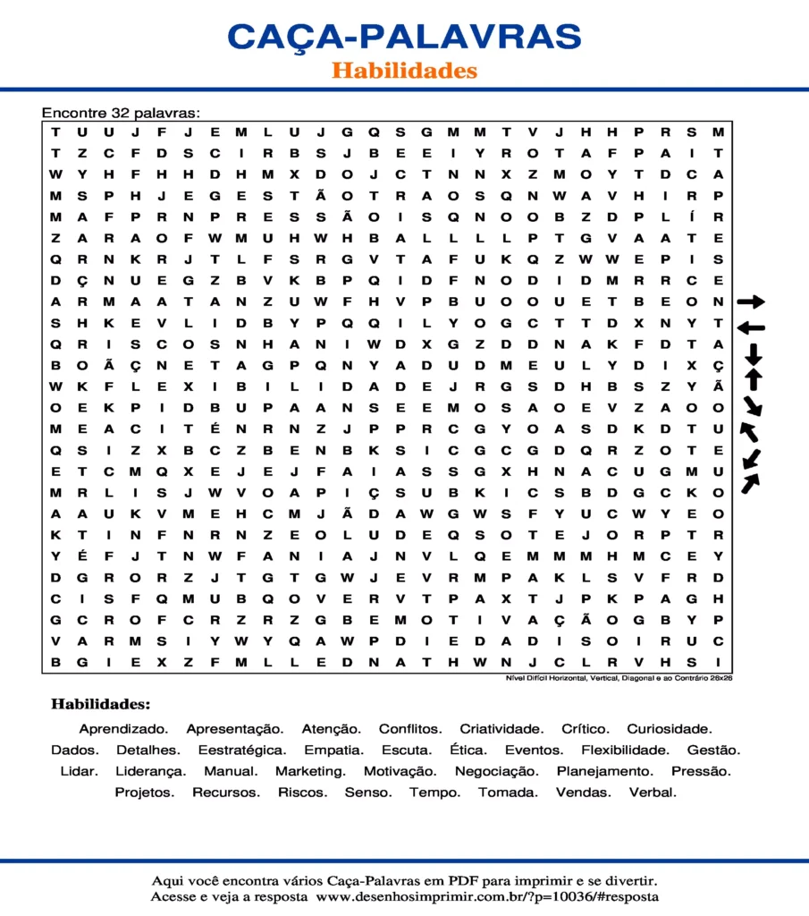 Habilidades Nível Difícil Horizontal, Vertical, Diagonal e ao Contrário 26x26 caça palavras Caça Palavras Habilidades Nível Difícil Horizontal, Vertical, Diagonal e ao Contrário 26x26 para imprimir