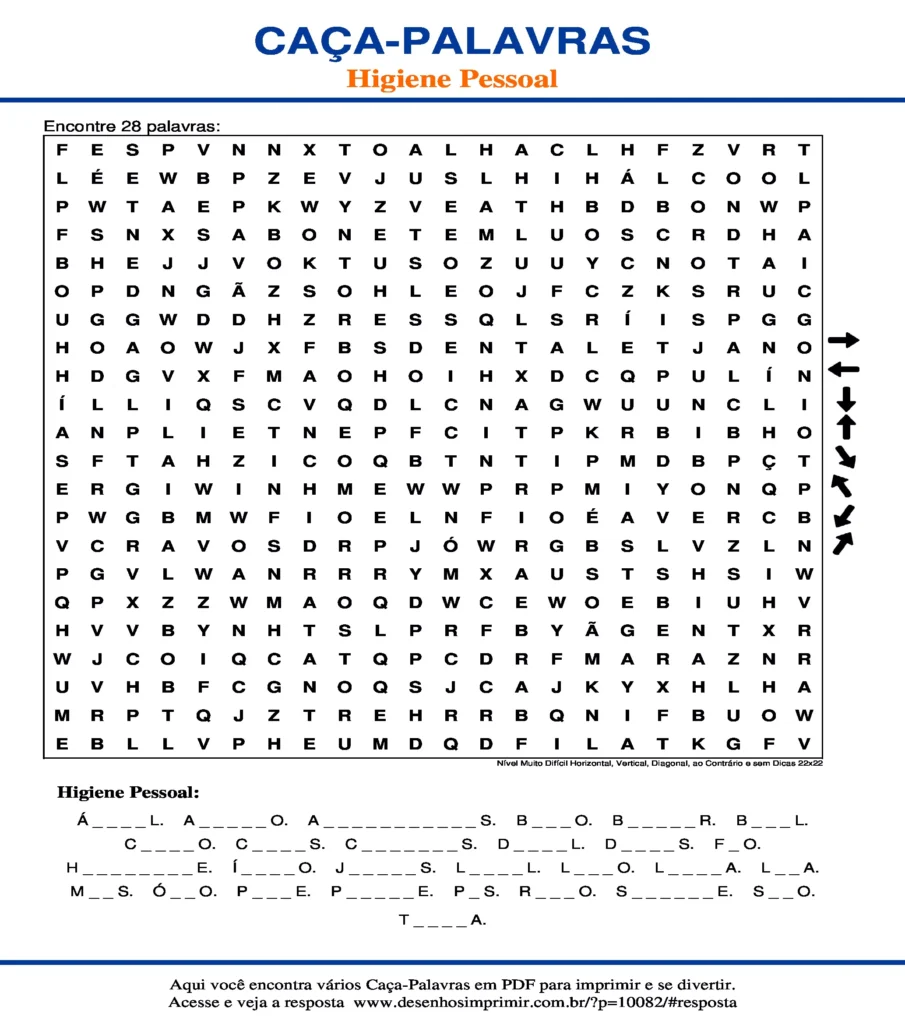 Higiene Pessoal Nível Muito Difícil Horizontal, Vertical, Diagonal, ao Contrário e sem Dicas 22x22 caça palavras Caça Palavras Higiene Pessoal Nível Muito Difícil Horizontal, Vertical, Diagonal, ao Contrário e sem Dicas 22x22 para imprimir
