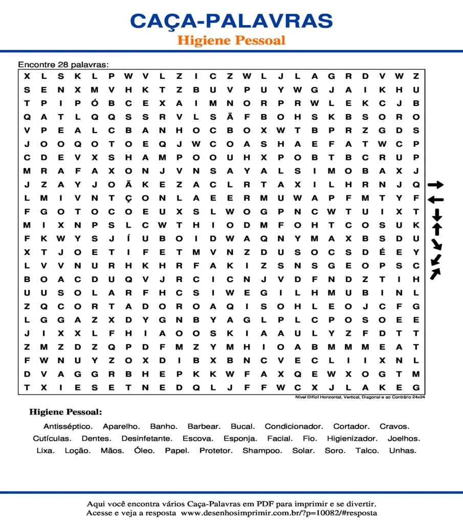 Higiene Pessoal Nível Difícil Horizontal, Vertical, Diagonal e ao Contrário 24x24 caça palavras Caça Palavras Higiene Pessoal Nível Difícil Horizontal, Vertical, Diagonal e ao Contrário 24x24 para imprimir