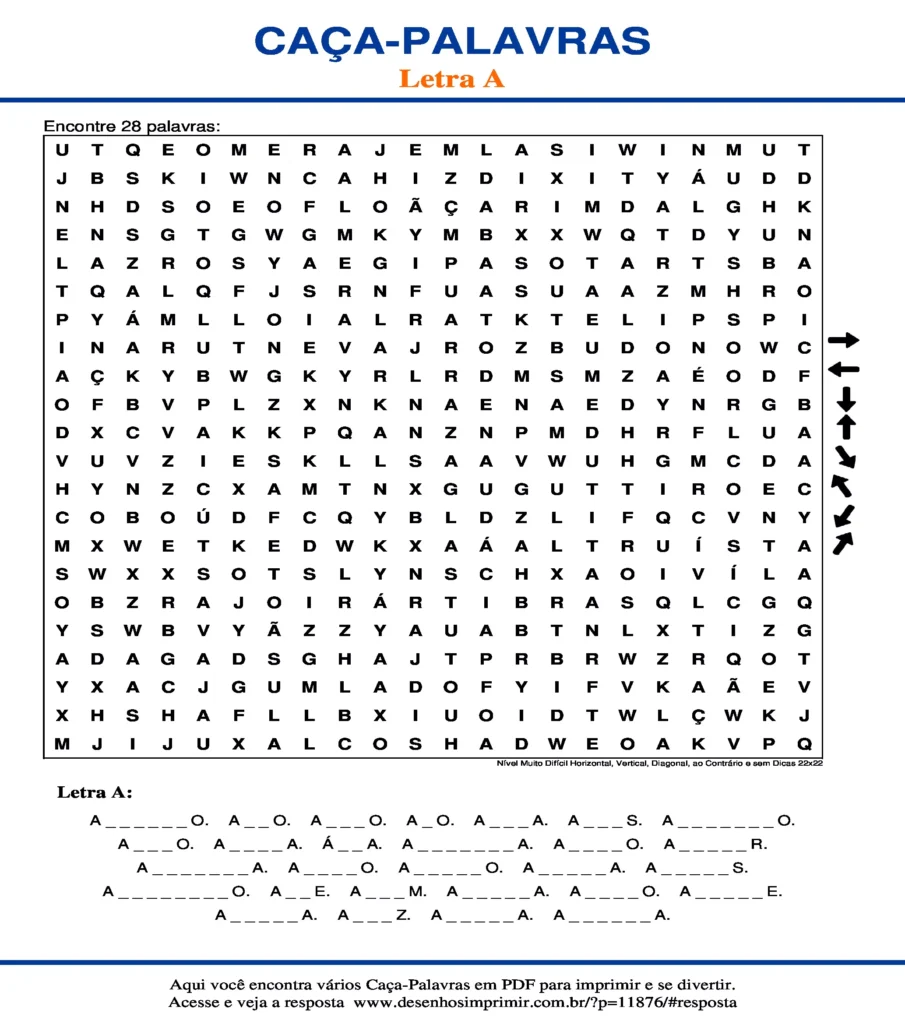 Letra Nível Muito Difícil Horizontal, Vertical, Diagonal, ao Contrário e sem Dicas 22x22 caça palavras Caça Palavras da Letra Nível Muito Difícil Horizontal, Vertical, Diagonal, ao Contrário e sem Dicas 22x22 A para imprimir