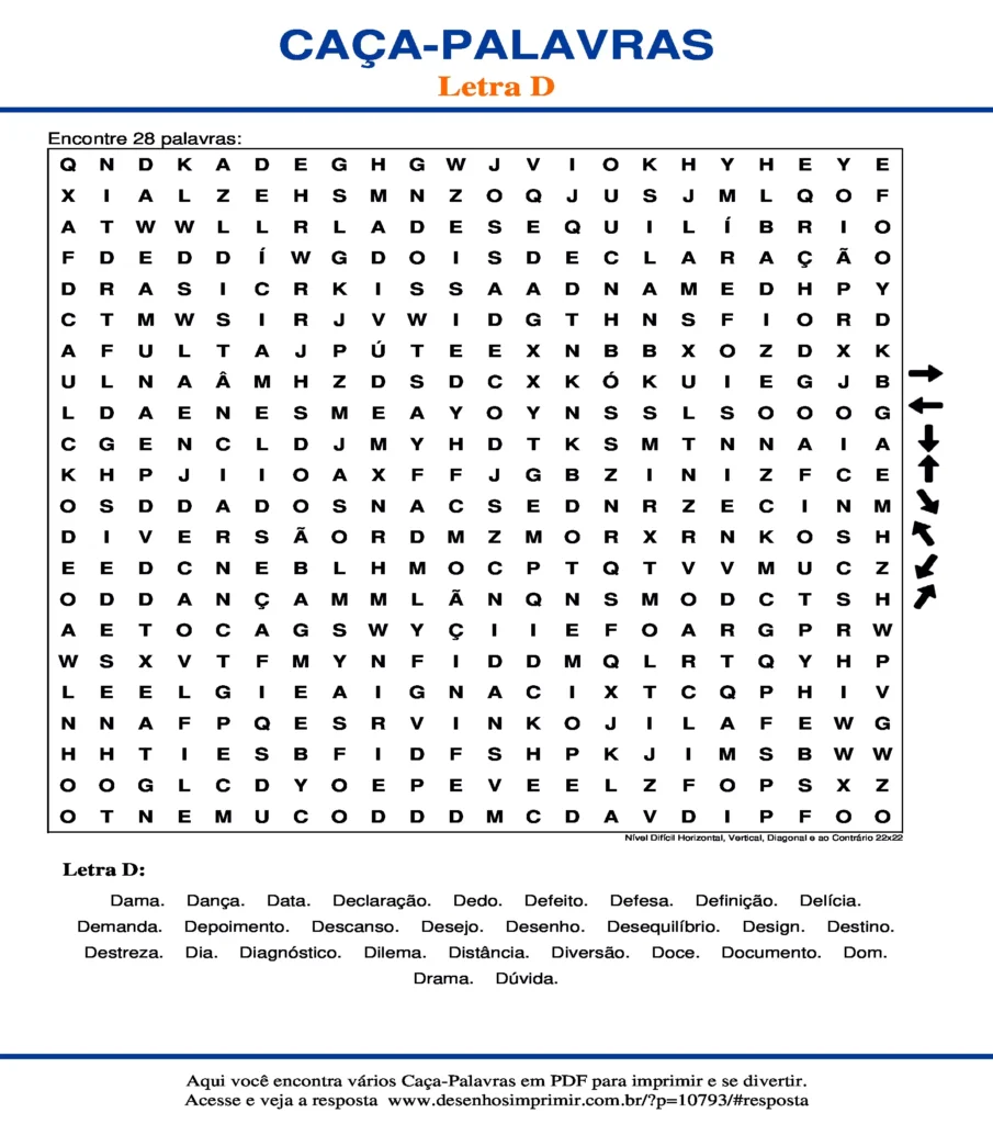 Letra D Nível Difícil Horizontal, Vertical, Diagonal e ao Contrário 22x22 caça palavras Caça Palavras da Letra D Nível Difícil Horizontal, Vertical, Diagonal e ao Contrário 22x22 para imprimir