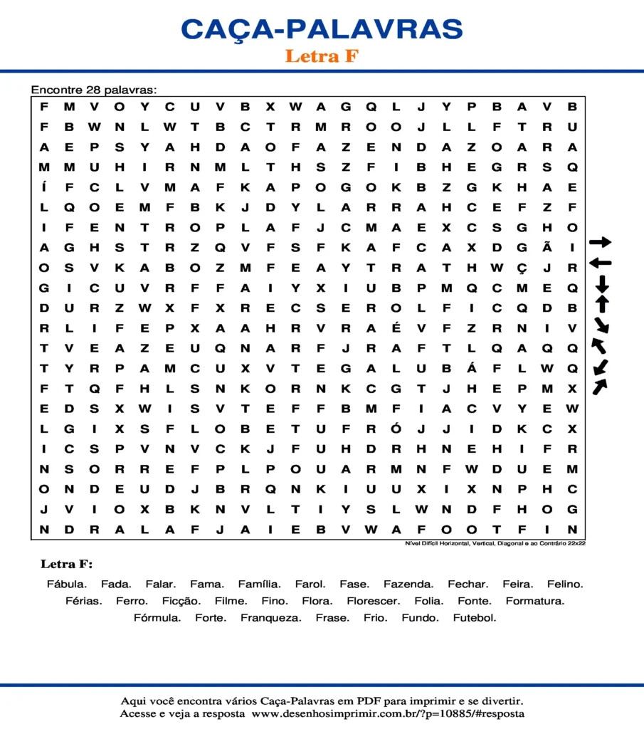 Letra F Nível Difícil Horizontal, Vertical, Diagonal e ao Contrário 22x22 caça palavras Caça Palavras da Letra F Nível Difícil Horizontal, Vertical, Diagonal e ao Contrário 22x22 para imprimir