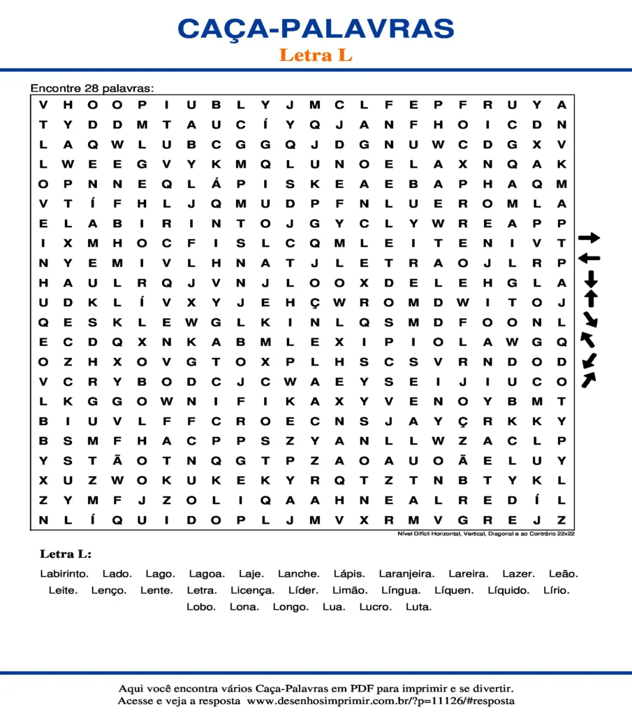Letra L Nível Difícil Horizontal, Vertical, Diagonal e ao Contrário 22x22 caça palavras Caça Palavras da Letra L Nível Difícil Horizontal, Vertical, Diagonal e ao Contrário 22x22 para imprimir
